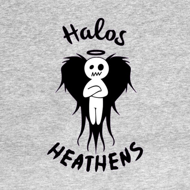 Halos & Heathens Logo by DAPFpod